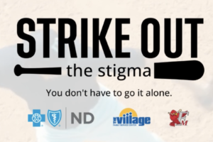 ‘Strike Out the Stigma’ of Accessing Mental Health Services